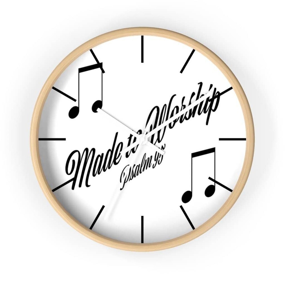 Wall Clock "Made to Worship"