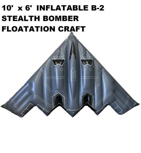 B-2 Stealth Bomber Inflatable Floatation Water Craft 10' X 6' FLOAT***