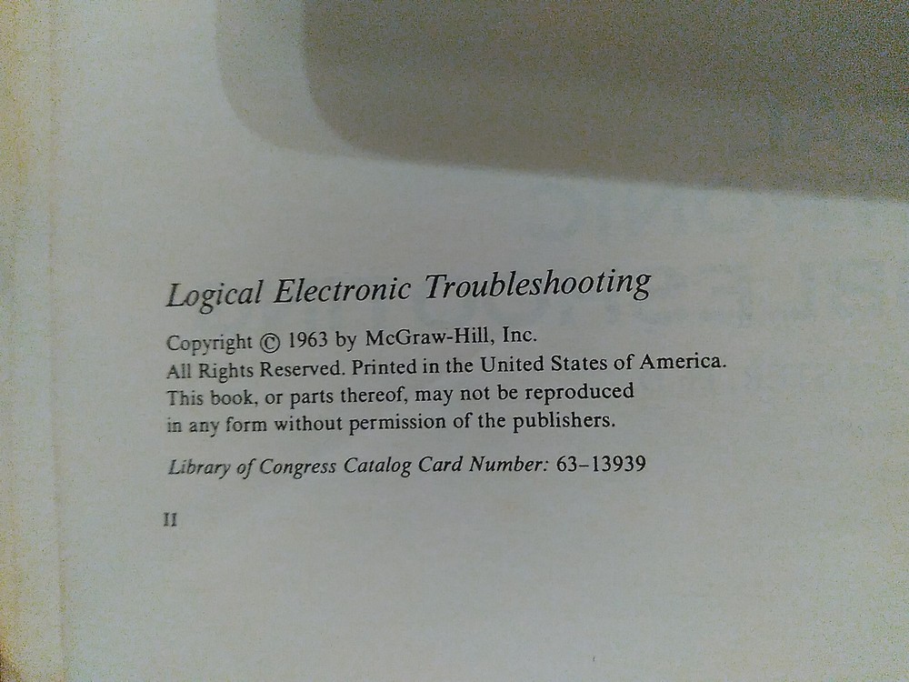 LOGICAL ELECTRONIC TROUBLESHOOTING A PROGRAMMED BOOK Schuster McGraw-Hill 1963