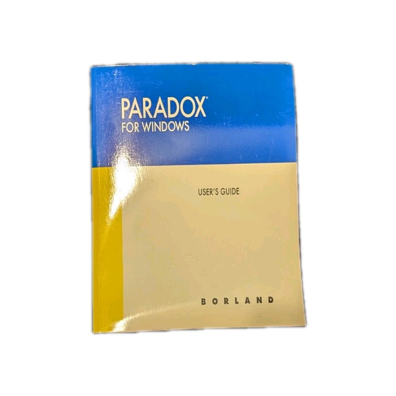Borland Paradox for Windows GETTING STARTED USER DEVELOPERS GUIDE