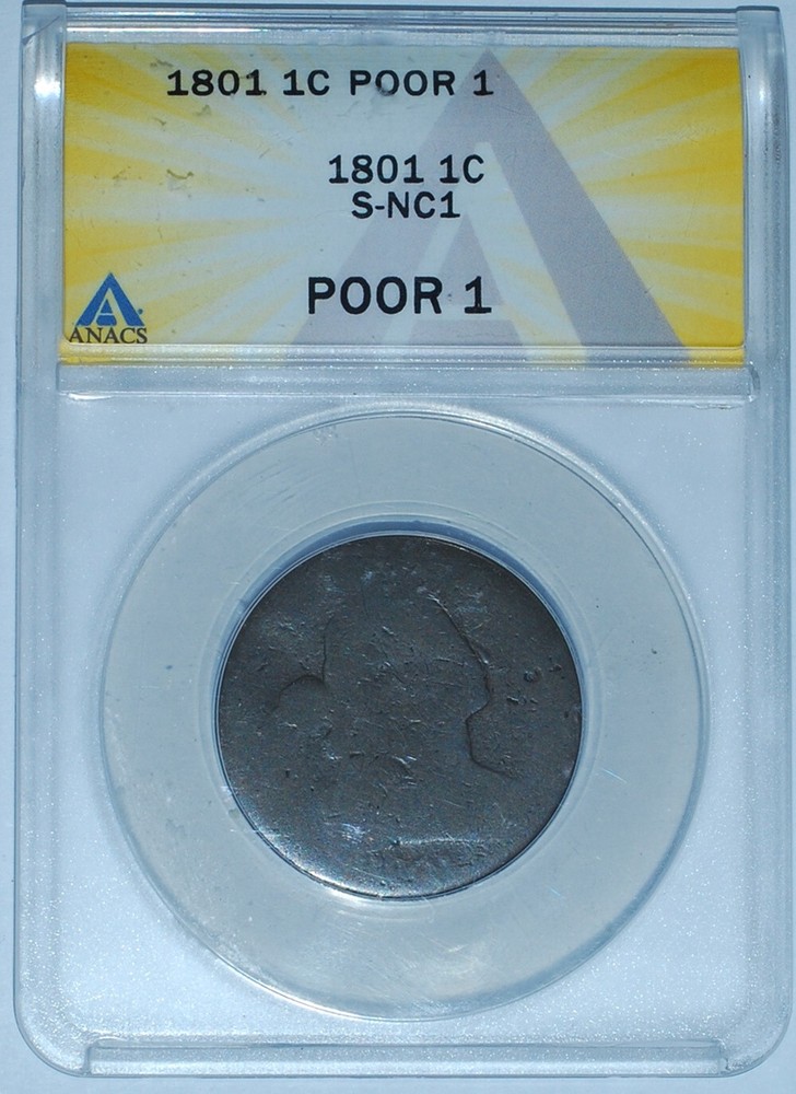 1801 ANACS PO01 S-NC-1 Draped Bust Large Cent
