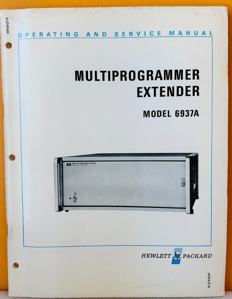 HP 06937-90001 Model 6937A Multiprogramming Extender Operating & Service Manual.