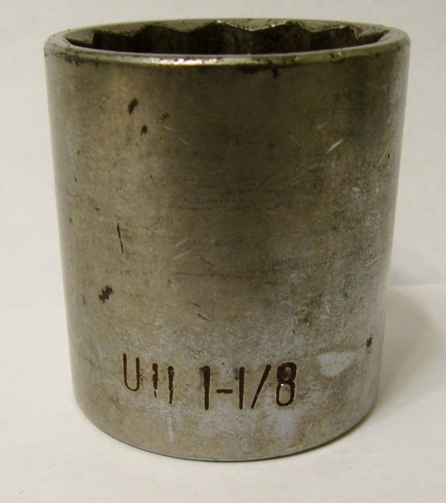 Vintage  U11  1 1/8" X 1/2" Drive 12PT  Unbranded Socket (Wright)