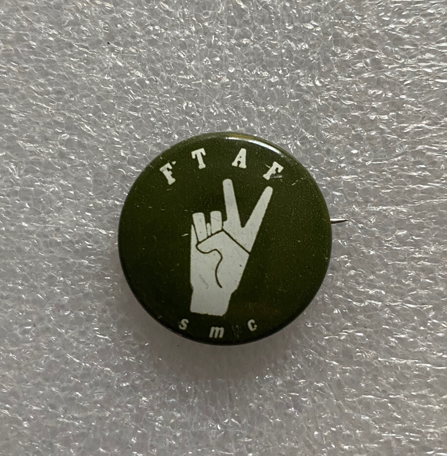 SMC Student Mobilization Committee FTAF Anti Vietnam War Pin Pinback Button 1"