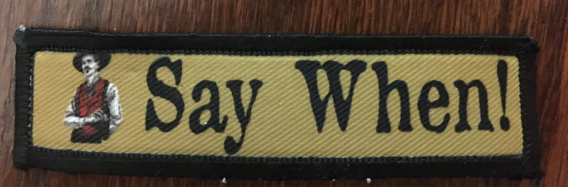 Doc Holiday "I'm Your Huckleberry" Tombstone Movie Tactical ARMY Hook Military