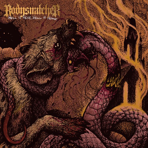 Bodysnatcher - Hell Is Here, Hell Is Home [New CD]
