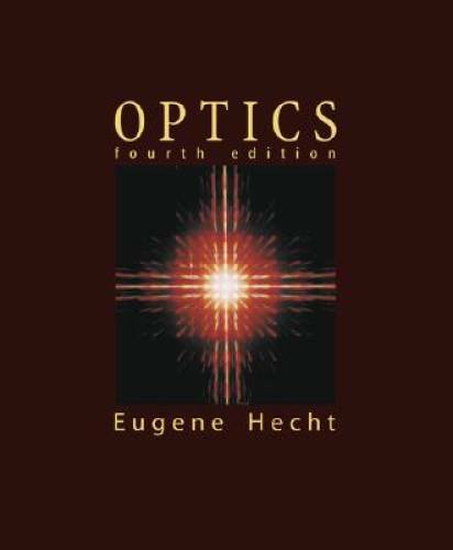 Optics (4th Edition) - Hardcover By Hecht, Eugene - GOOD