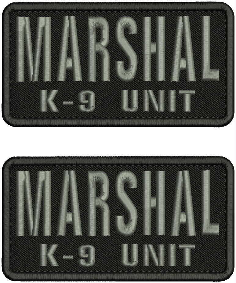 Marshal K-9 unit 2 Embroidery patch 3x6 hook on back Gray letters