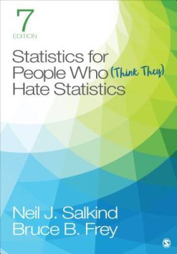 Statistics for People Who (Think They) Hate Statistics - Paperback - VERY GOOD