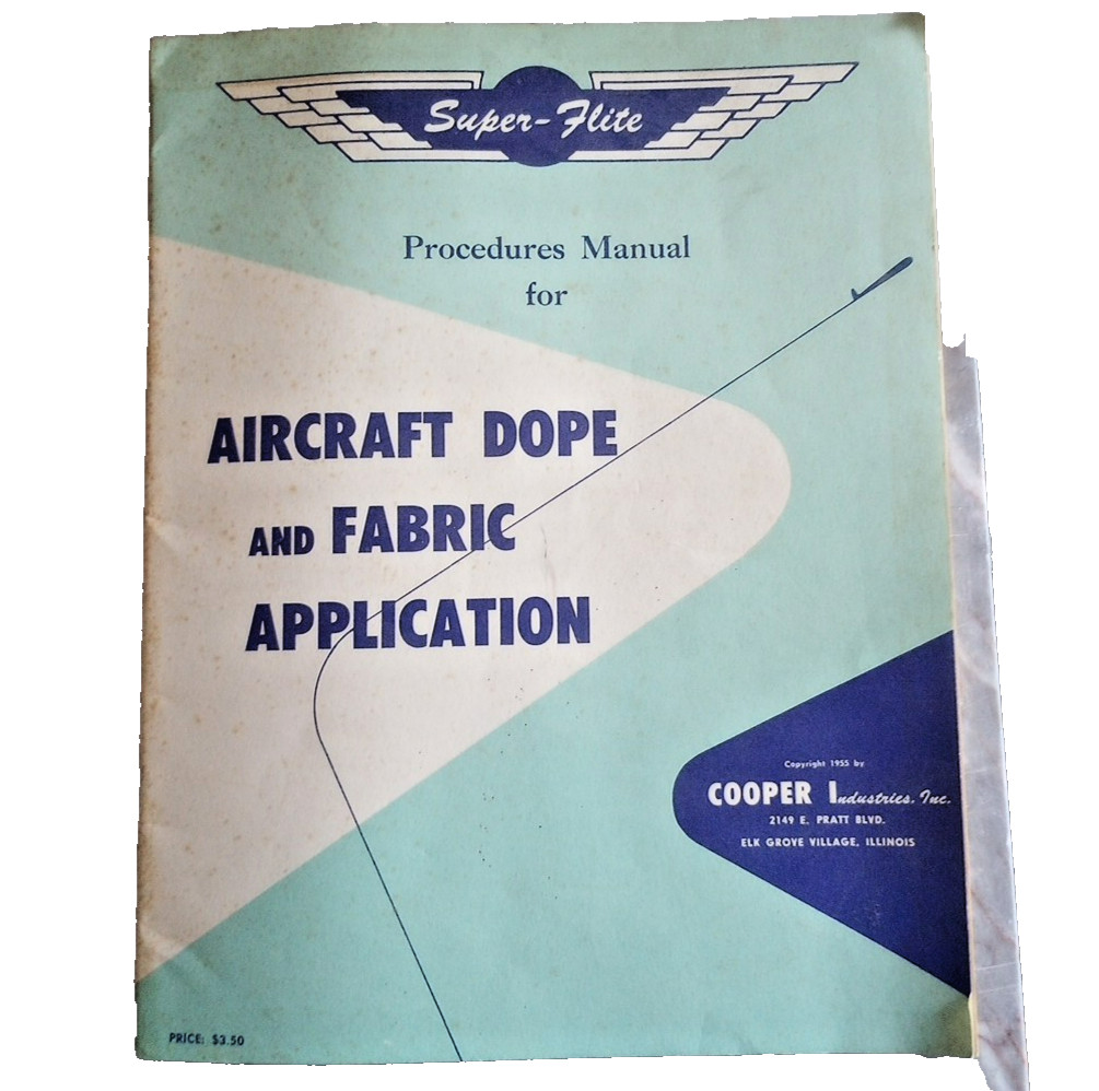 1955 Procedures Manual for Aircraft Dope And Fabric Application - Aviation