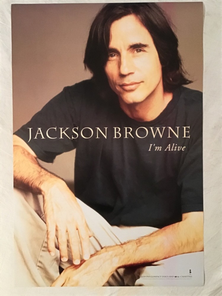 Jackson Browne 1993 Promo Poster I’m Alive New Condition.