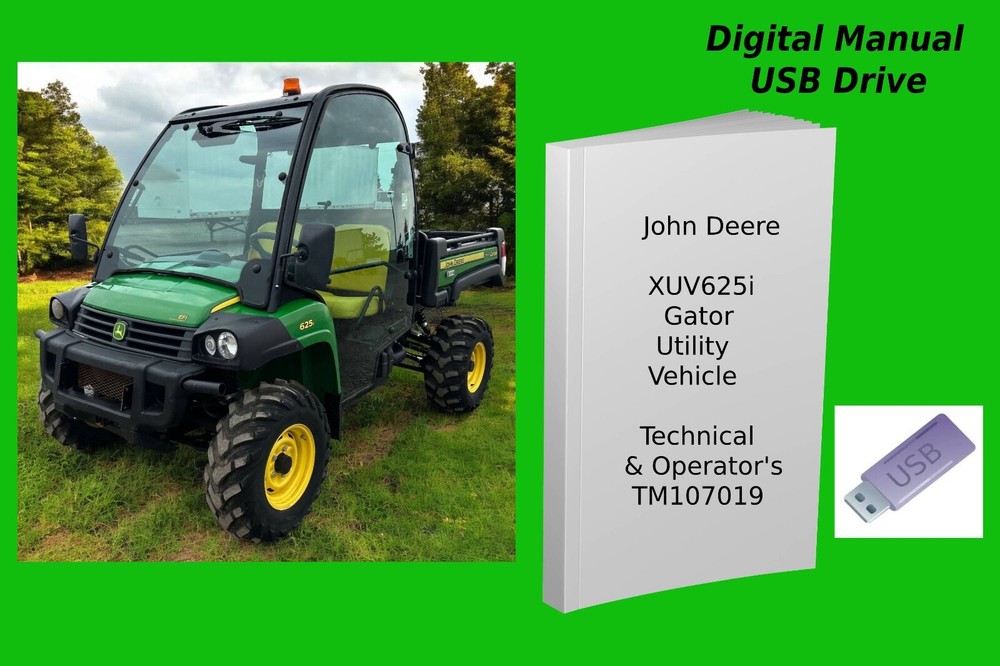 John Deere XUV625i Gator Technical & Operator's Manual PLEASE READ