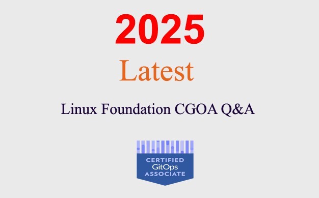 Linux Foundation CGOA Q&A GUARANTEED (1 month update)