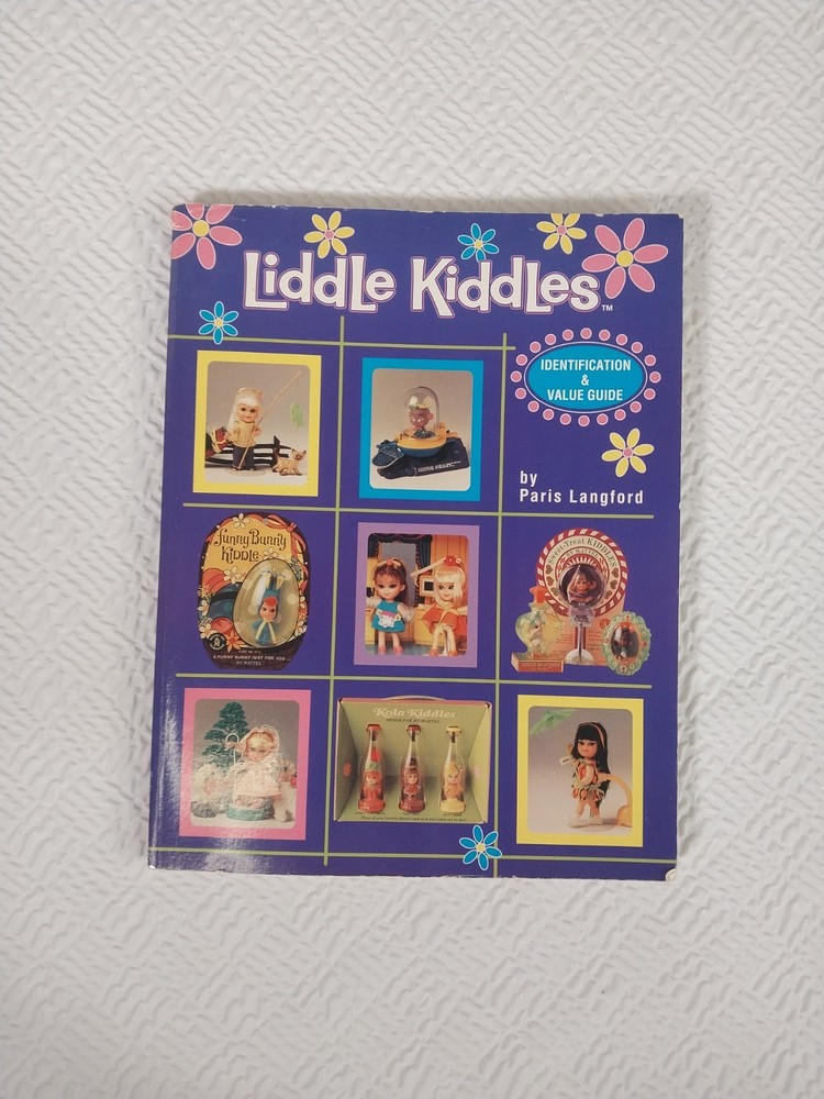 Liddle Kiddles Identification & Value Guide By Paris Langford Little Doll Book