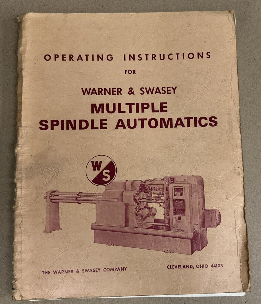Warner Swasey Multiple Spindle Automatics Operating Instructions Manual