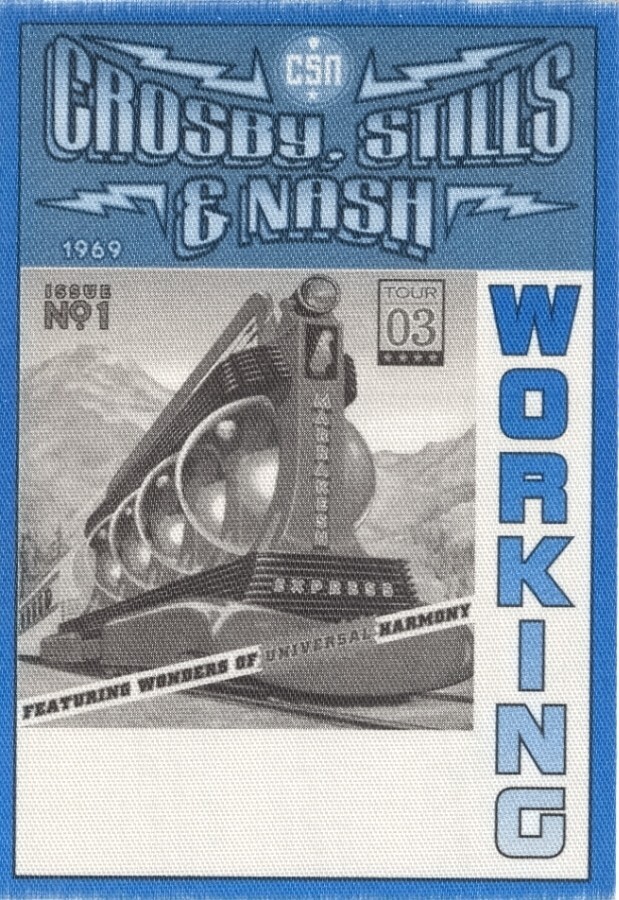 CROSBY, STILLS & NASH 2003 MARRAKESH EXPRESS BLUE WORKING PASS / NMT 2 MINT