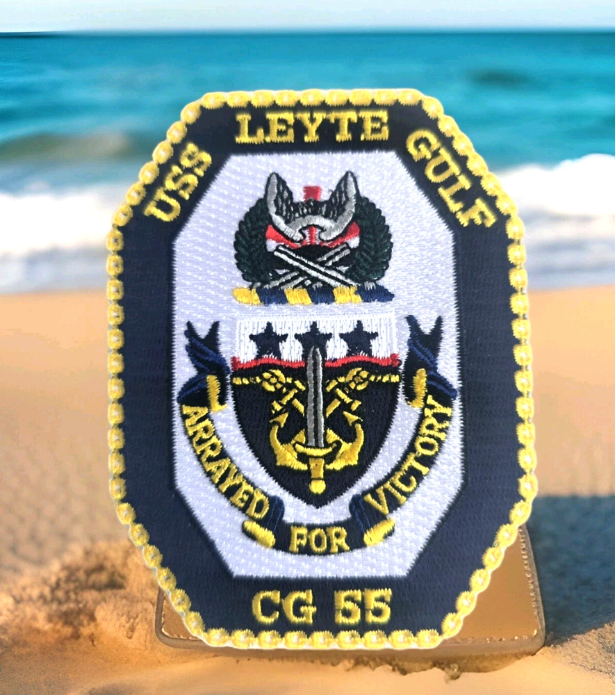USS LEYTE GULF Patch CG 55  Arrayed For Victory  4 in  x 3 in US Navy Patch