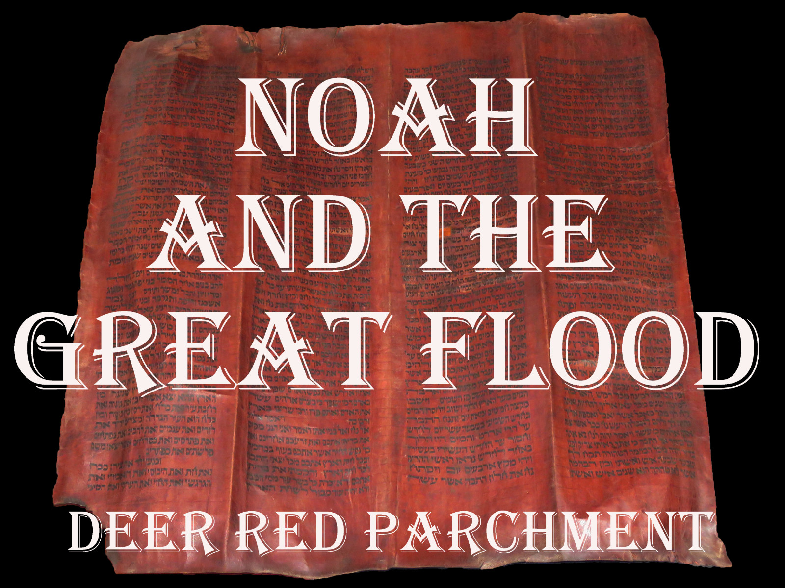 TORAH SCROLL BIBLE VELLUM MANUSCRIPT FRAGMENT 300 YRS YEMEN  "THE GREAT FLOOD"