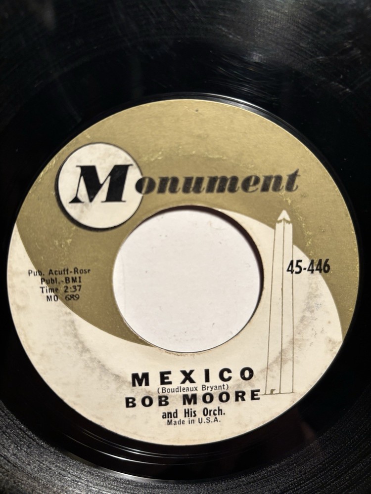 Bob Moore “Mexico” Monument 7” 45 VG+