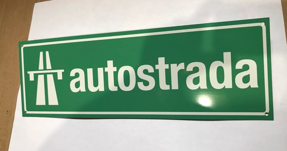 Italian Autostrada Highway Ferrari Lamborghini Alfa Fiat Reproduction Sign