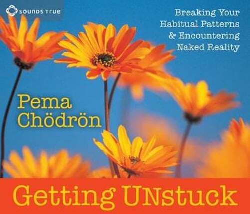 Getting Unstuck by Pema Chodron: Used Audiobook