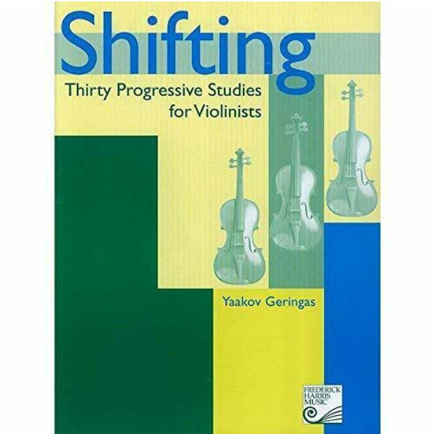 Shifting: Thirty Progressive Studies for Violinists by Yaakov Geringa