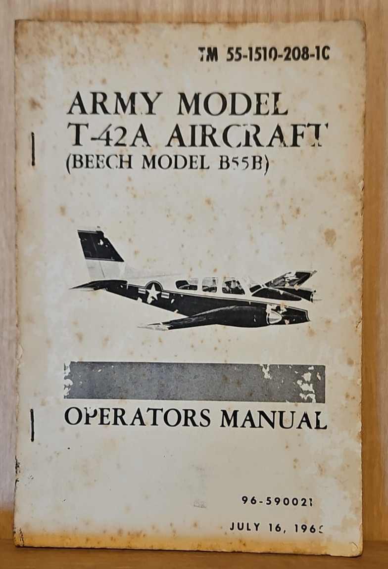 Army Model T-42A Aircraft Operator's Manual Beech B55B 1965