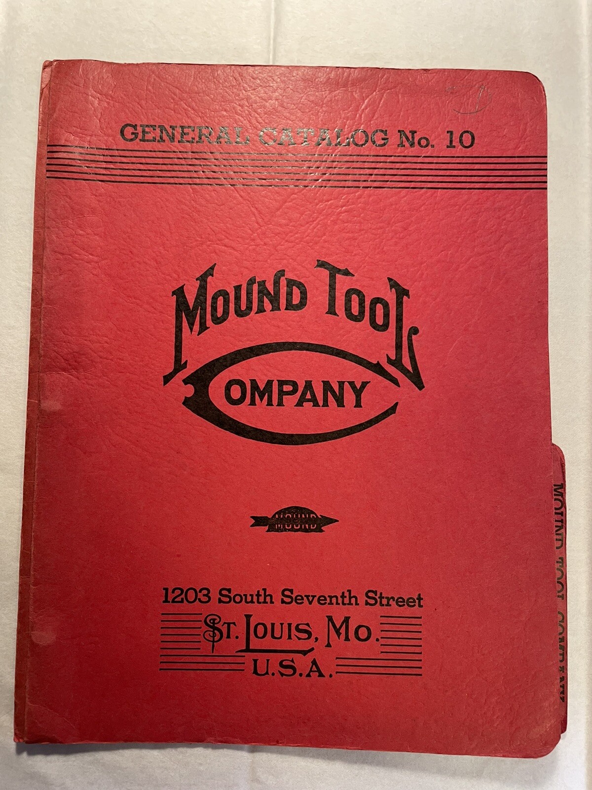 Mounds Tool Company 1940 General Catalog No. 10 St. Louis