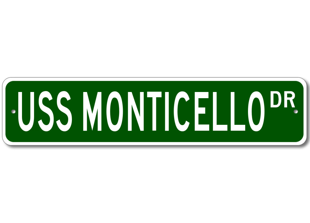 USS MONTICELLO LSD 35 Ship Navy Sailor Metal Street Sign - Aluminum