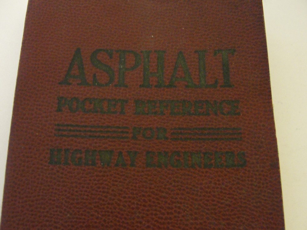 Asphalt Pocket Reference for Highway Engineers By Prevost Hubbard, Bernard Gray