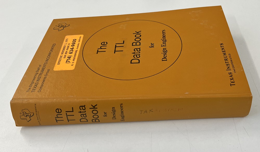 The TTL Data Book for Design Engineers Texas Instruments 1973 1st Edition HC