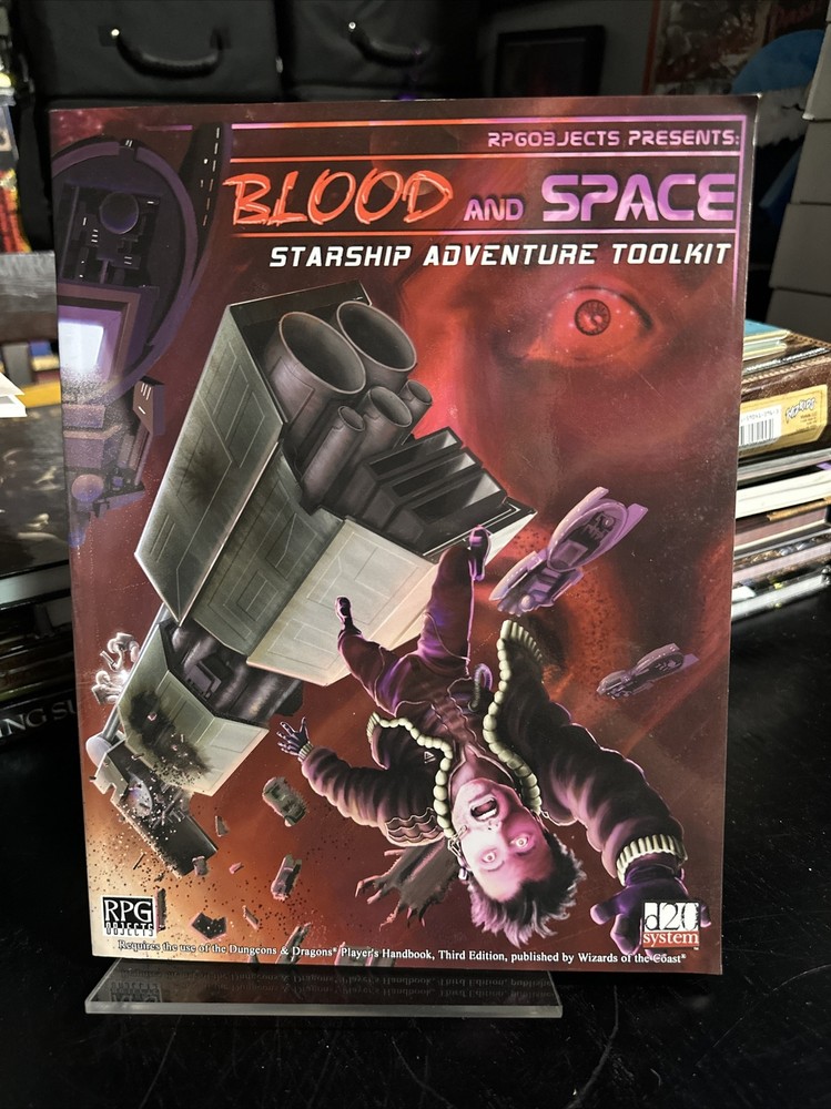 RPGObjects Presents: Blood and Space: D20 Starship Adventure Toolkit