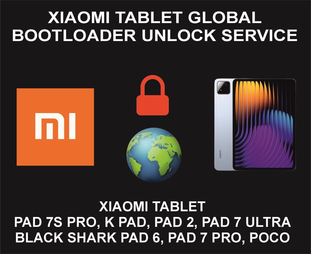 Xiaomi Tablet Bootloader Unlock, For Global Version, All Models