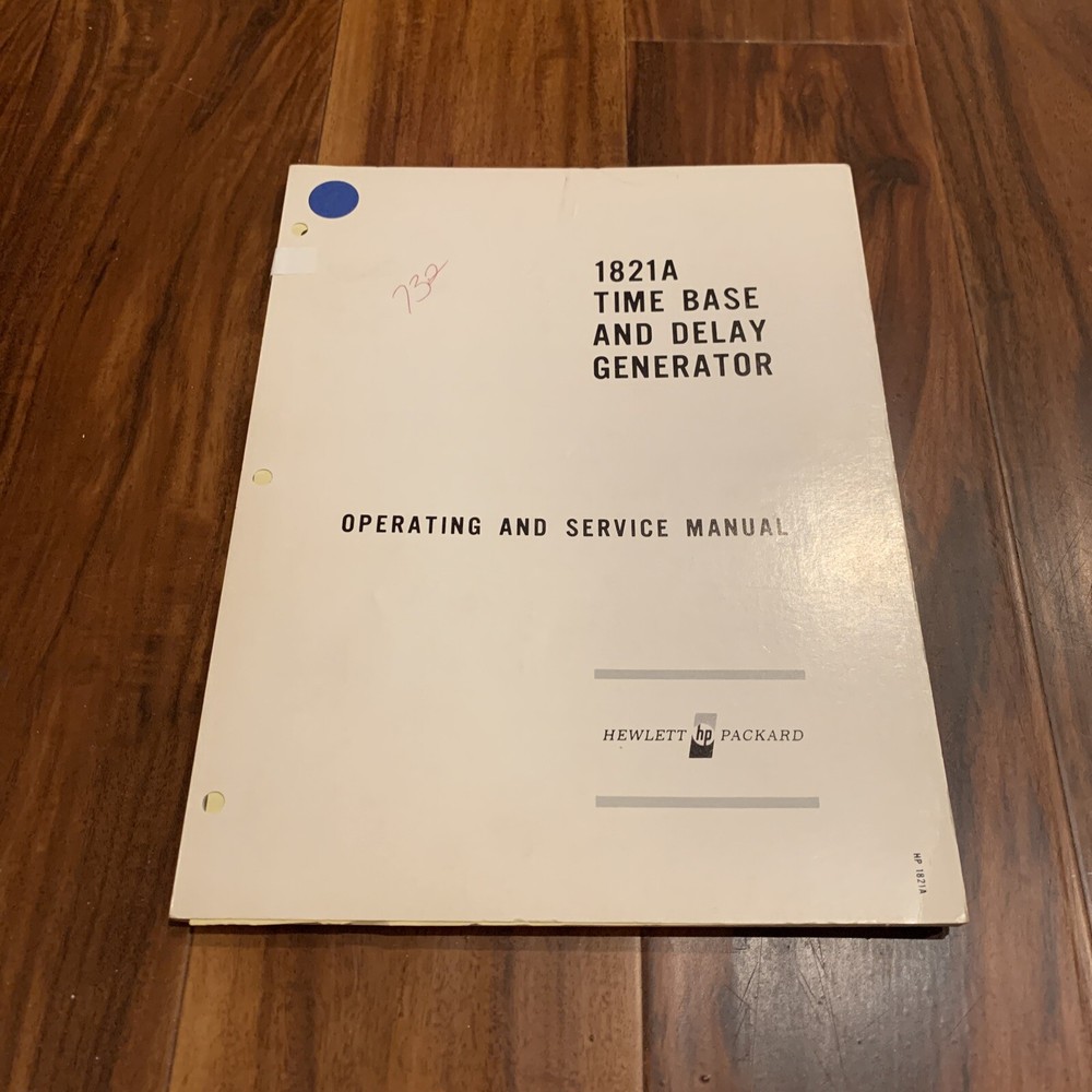 HP 1821A Time Base & Delay Generator Operating & Service Manual ~ 01821-90903