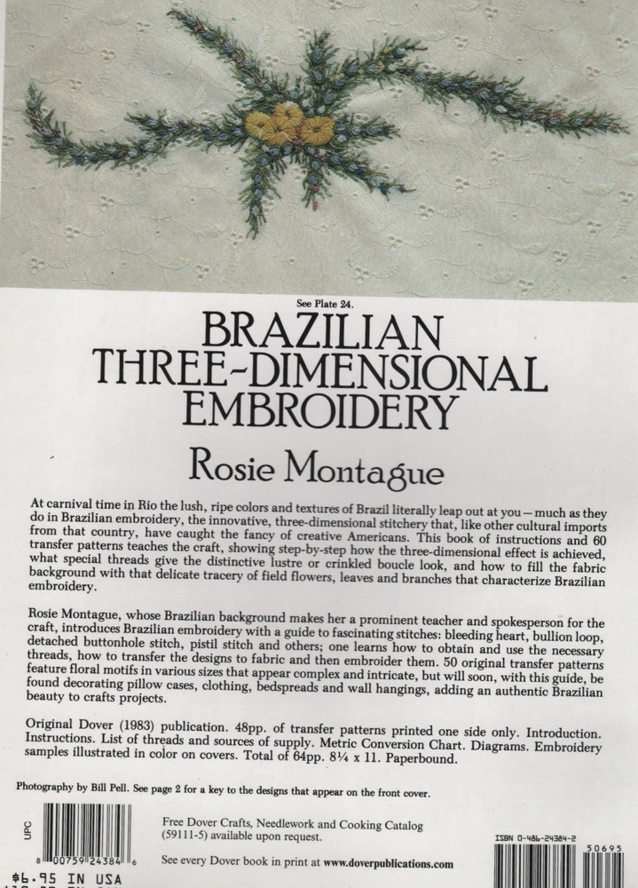 Brazilian Three-Dimensional Embroidery-includes 50 transfer patterns & instructs