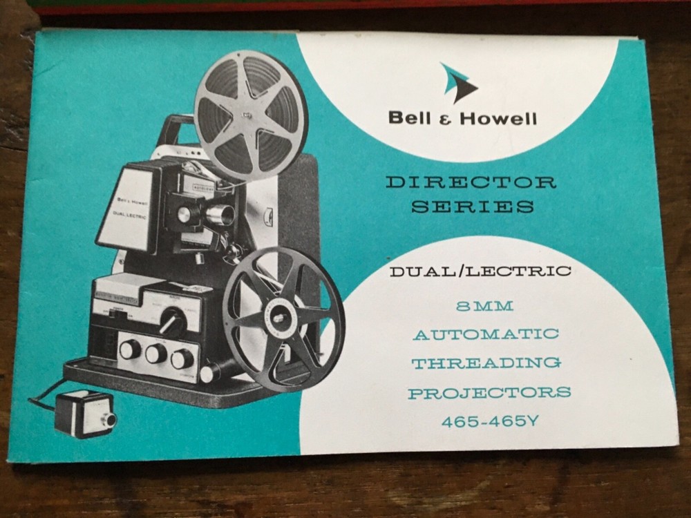 Vtg BELL & HOWELL 8mm Automatic Threading Projector model #465-465Y Manual