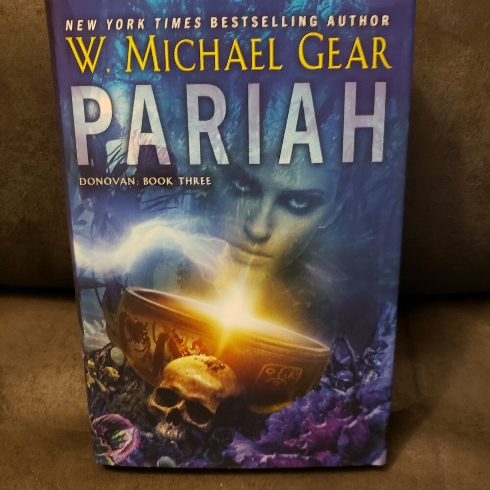 Pariah Donovan: Book Three by W. Michael Gear