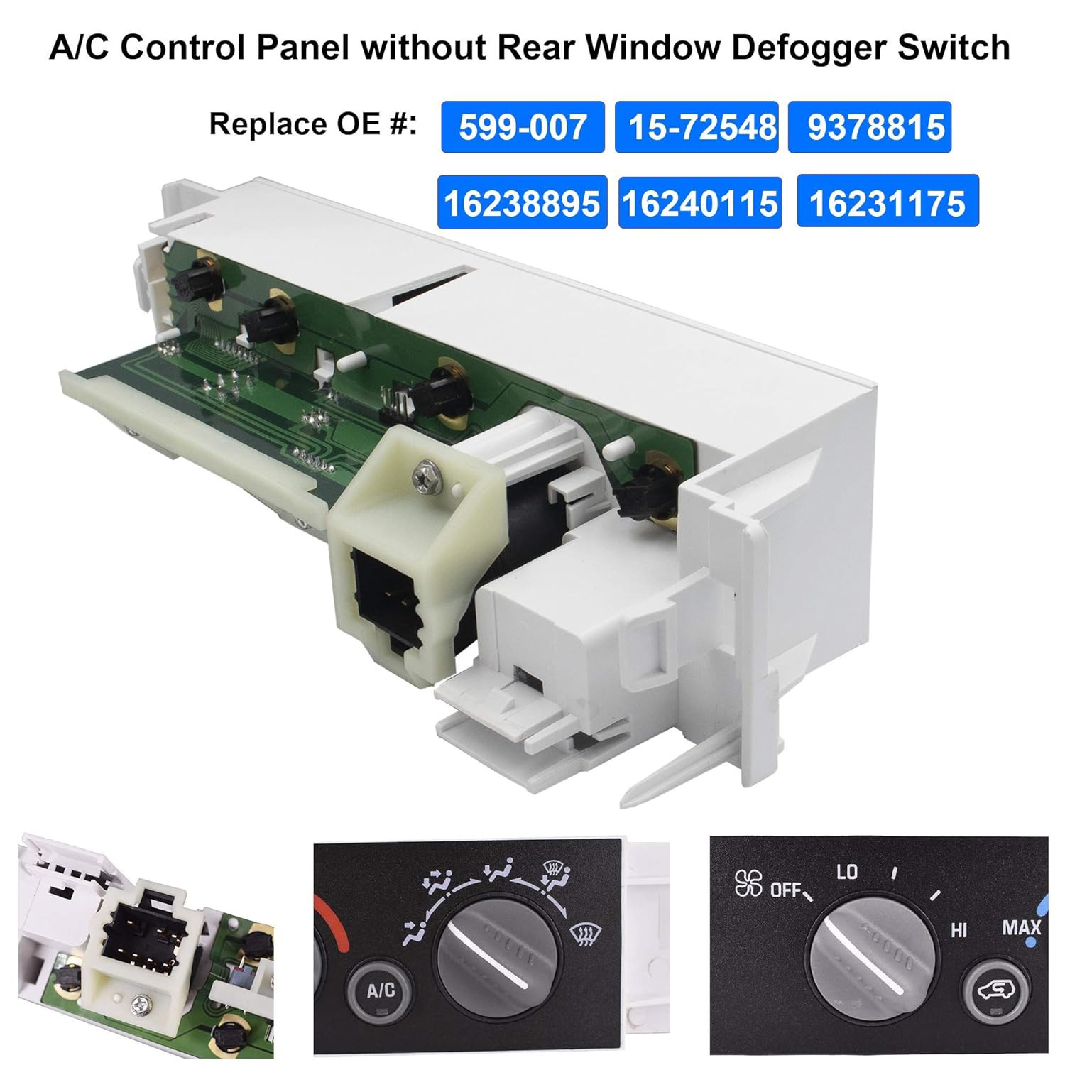 9378815 15-72548 599-007 AC Heater Control Panel Climate Control Module Switch w