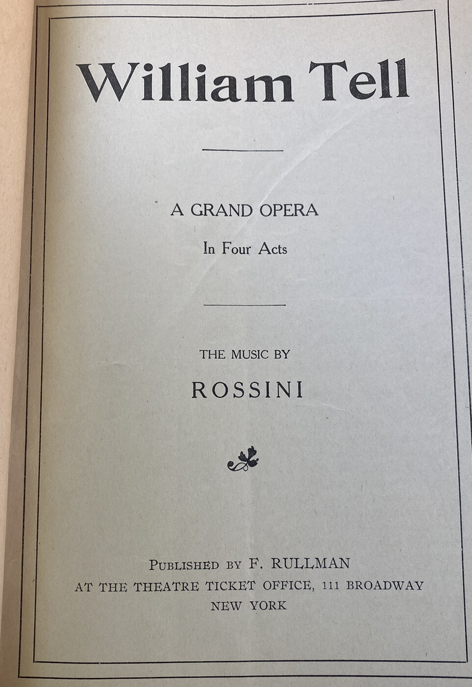 Vintage c1920s Century Opera Company Libretto Program for William Tell, Rossini