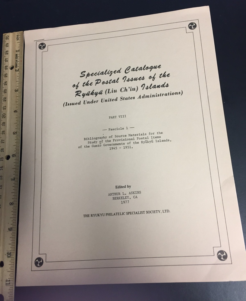 Specialized Catalogue of Postal Issues of the Ryukyu Islands, 1977