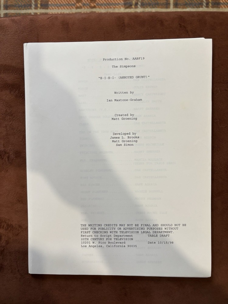 The Simpsons Original Production Script AABF19 E-I-E-I-(Annoyed Grunt)