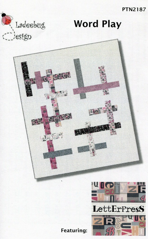 "Word Play" Quilt pattern by  Ladeebug Design
