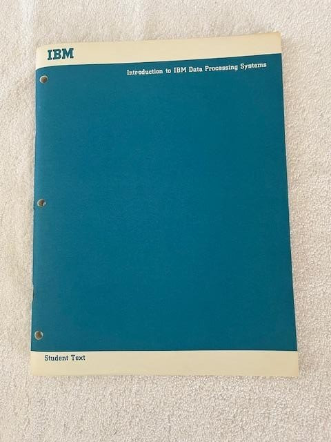 1968 Introduction to IBM Data Processing Systems 2nd Edition Student Textbook