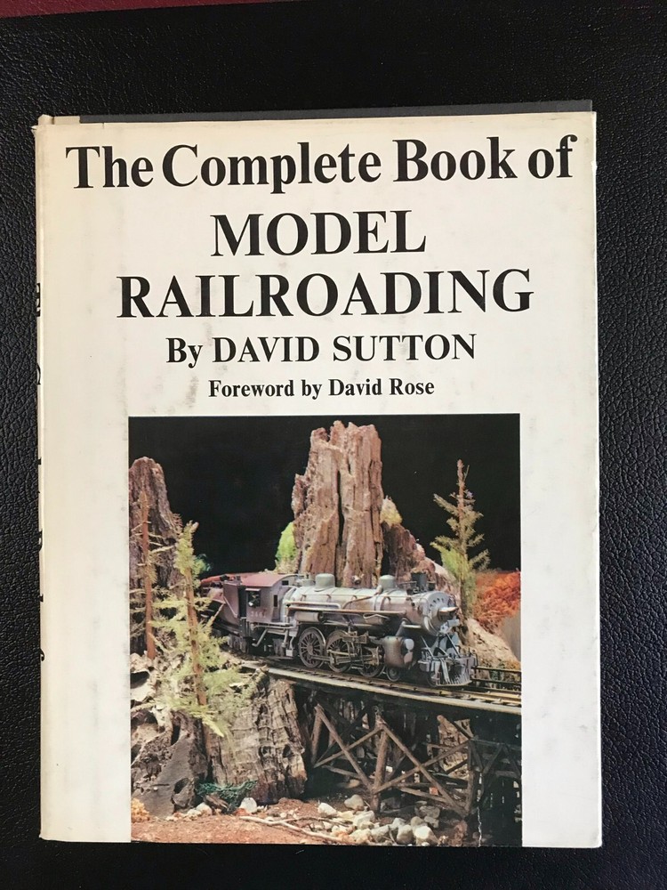 The Complete Book of Model Railroading  David Sutton