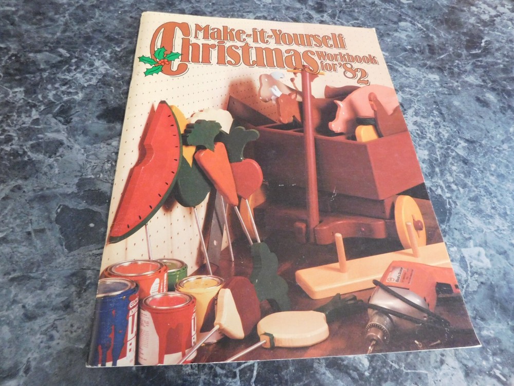 Make it Yourself Christmas Workbook for '82