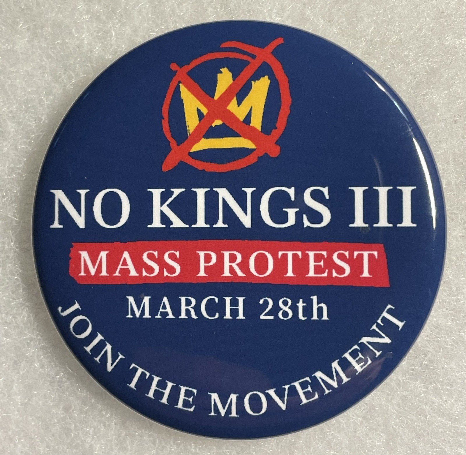 No Kings III Anti Trump Ice Out Mass Protest March 28 Button Pin