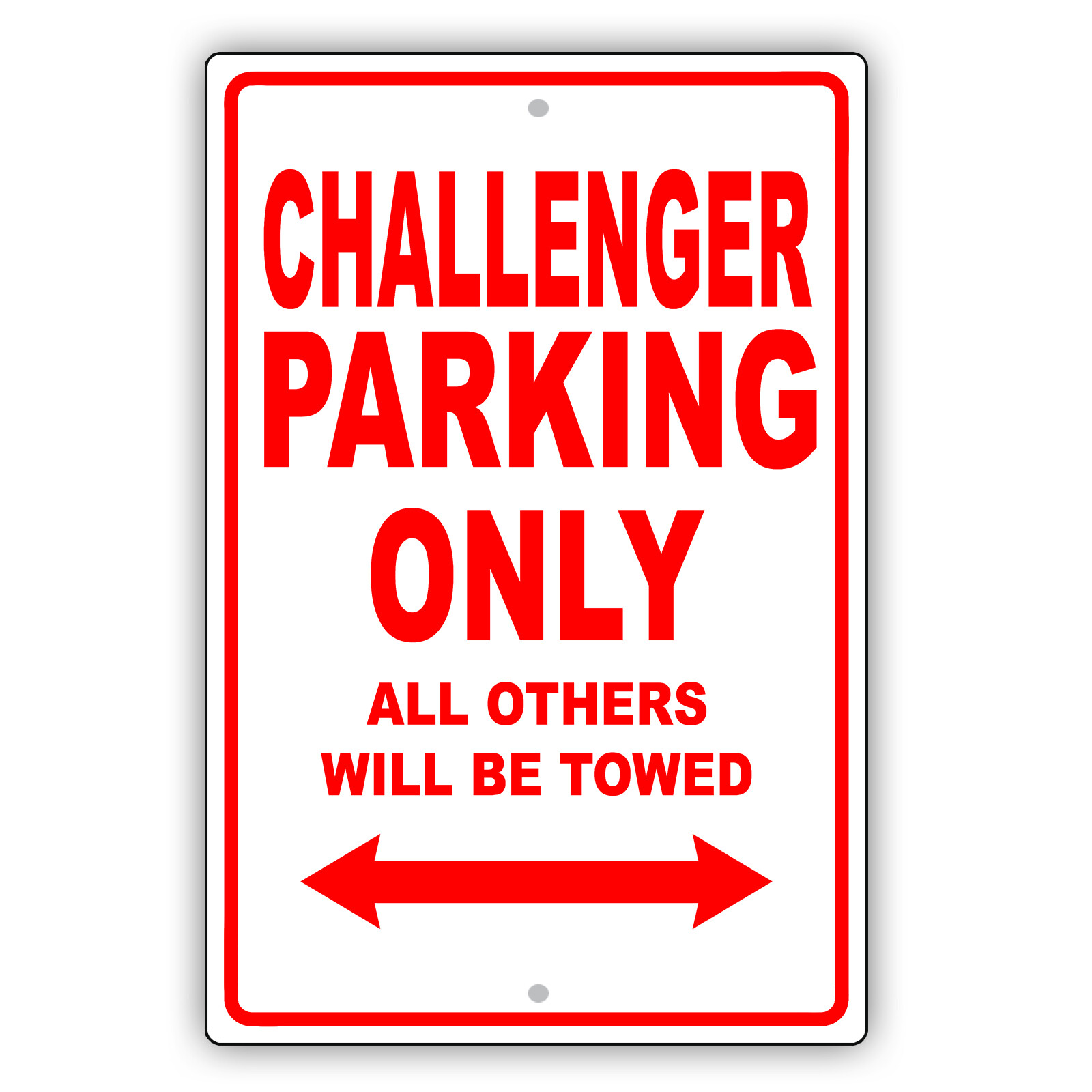 CHALLENGER Parking Only All Others Will be Towed Garage Aluminum Metal Sign
