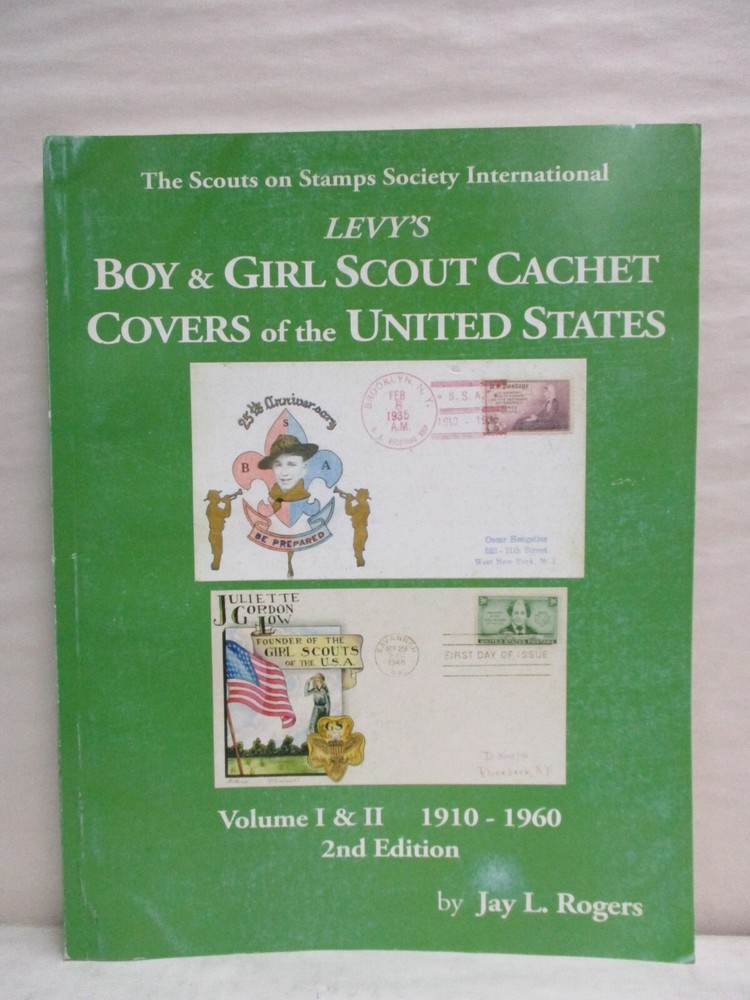 Levy's Boy & Girl Scout Cachet Covers of United States 2nd Edition by Jay Rogers