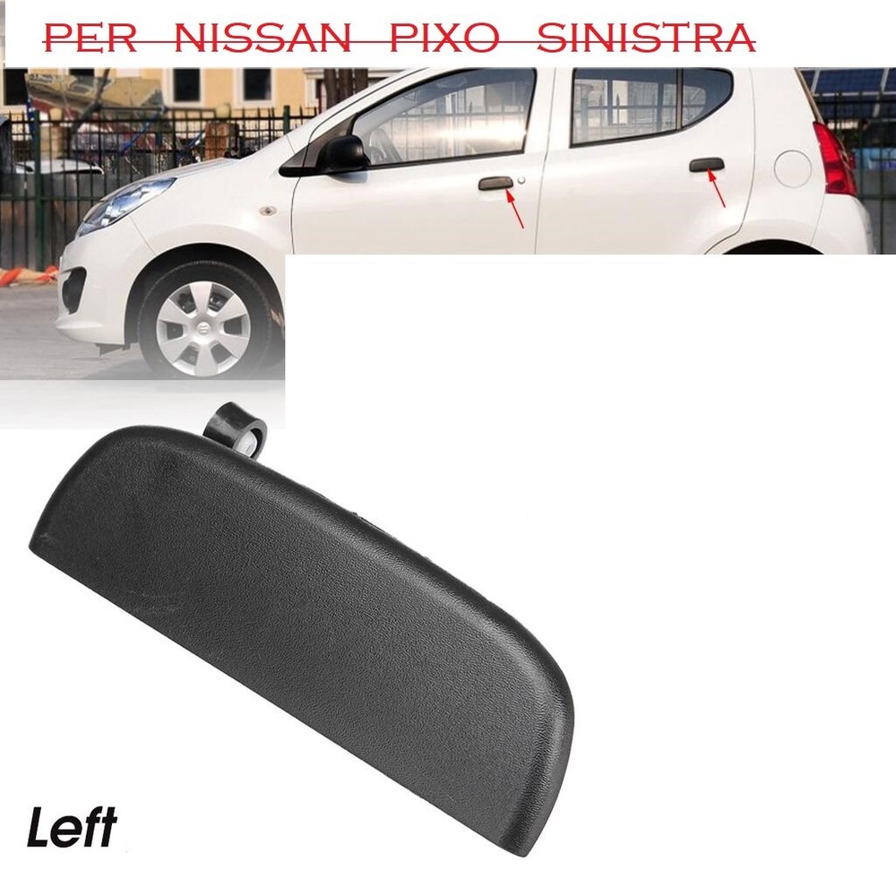 FRONT LEFT EXTERIOR DOOR HANDLE FOR NISSAN PIXO ALL TYPES