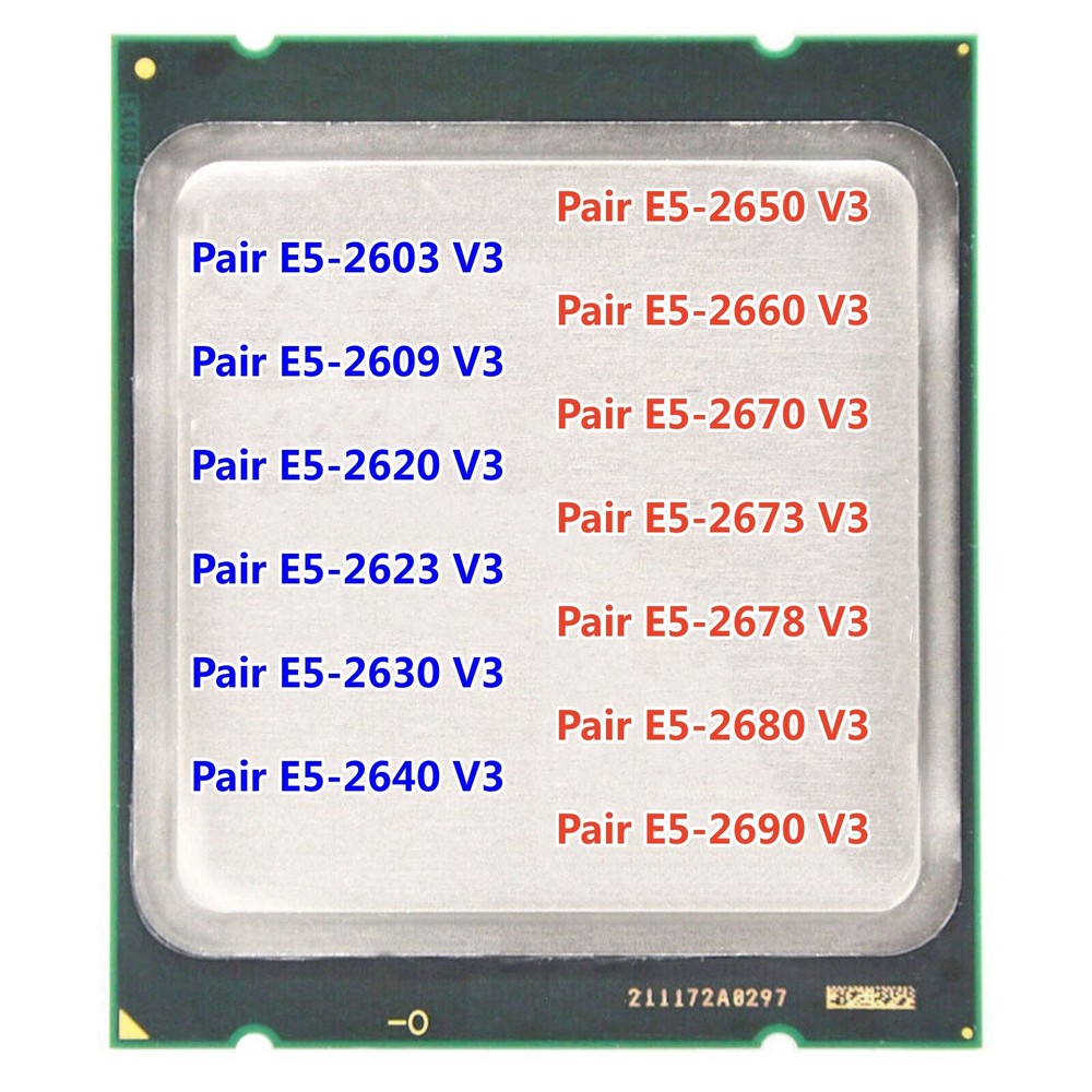 Pair Intel Xeon E5-2620V3 E5-2630V3 E5-2640V3 E5-2650V3 E5-2670V3 E5-2680V3 CPU